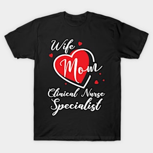 Clinical Nurse Specialist T-Shirt